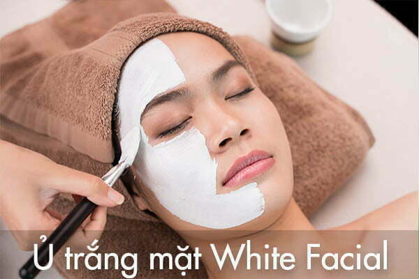 Ủ trắng mặt - Ủ face - White facial