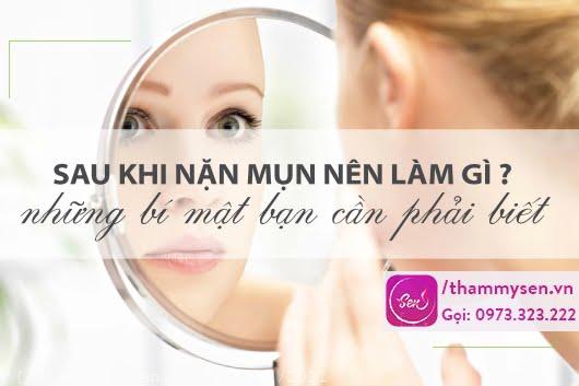Chăm sóc da mụn thâm sau khi nặn mụn