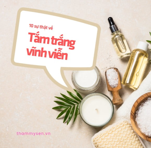 Tắm trắng vĩnh viễn là gì